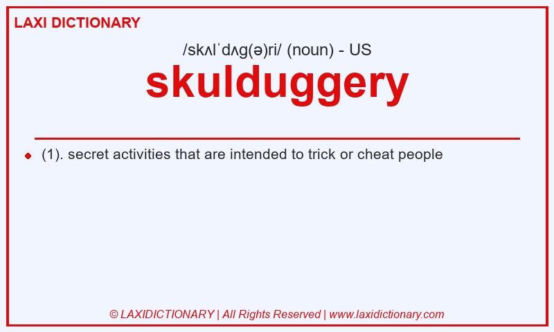 Definition skulduggery in American English