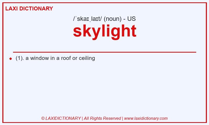 Definition skylight in American English