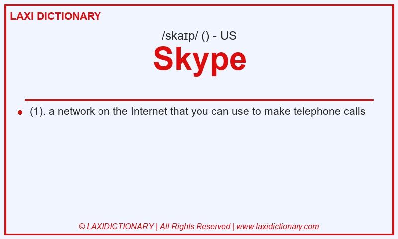 Definition Skype in American English
