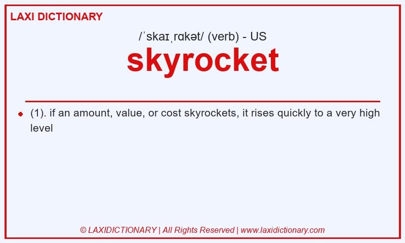 Definition skyrocket in American English