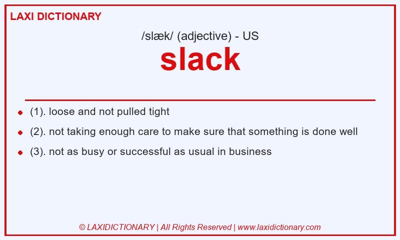 Definition slack in American English