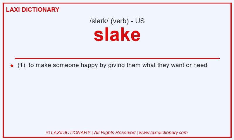 Definition slake in American English