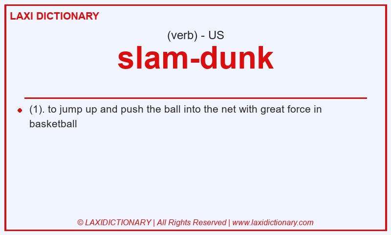 Definition slam-dunk in American English
