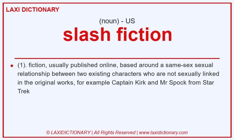 Definition slash fiction in American English