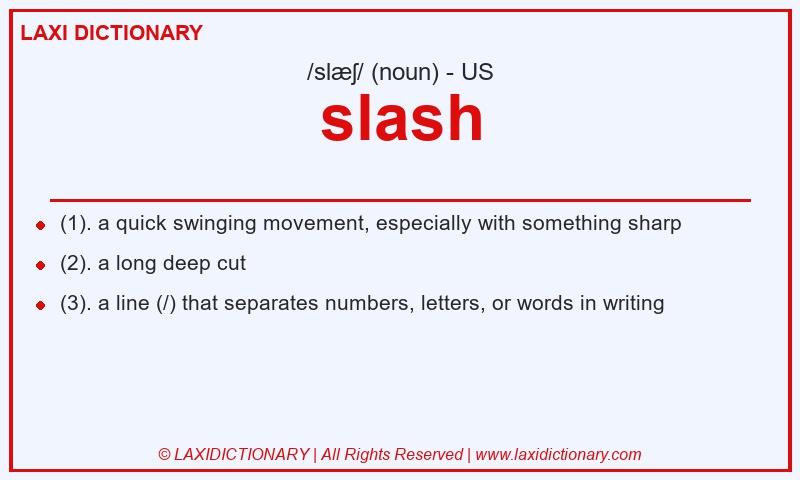 Definition slash in American English