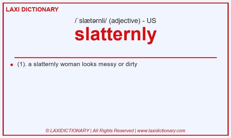 Definition slatternly in American English