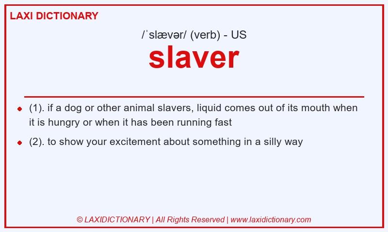 Definition slaver in American English