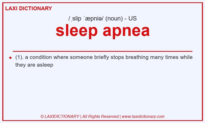 Definition sleep apnea in American English