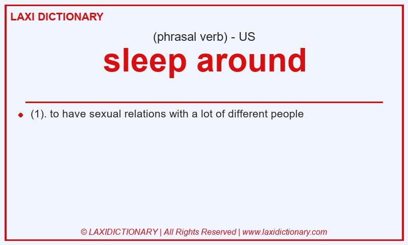 Definition sleep around in American English