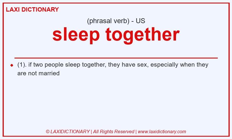 Definition sleep together in American English