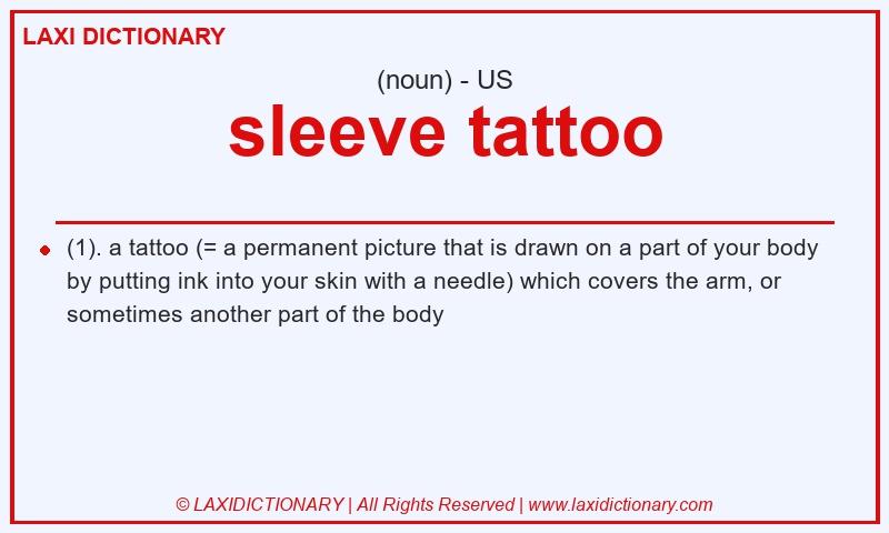 Definition sleeve tattoo in American English