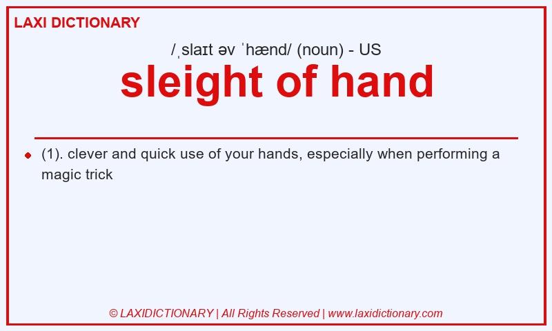 Definition sleight of hand in American English