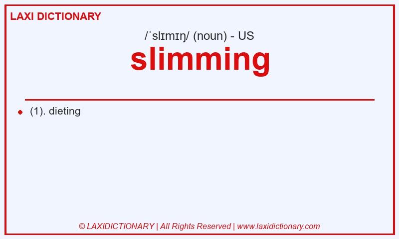 Definition slimming in American English