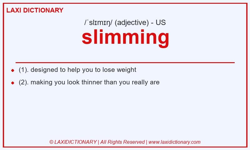 Definition slimming in American English