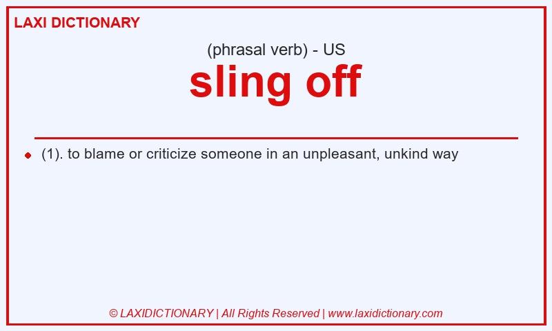 Definition sling off in American English