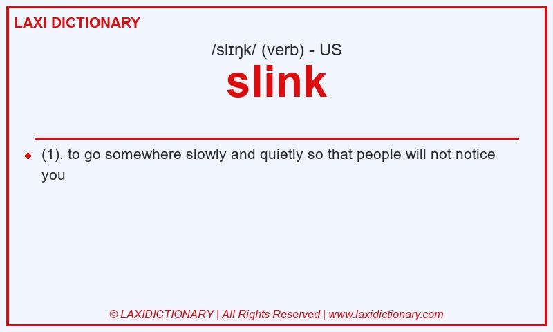 Definition slink in American English