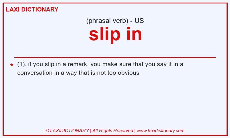 Definition slip in in American English