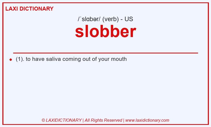 Definition slobber in American English