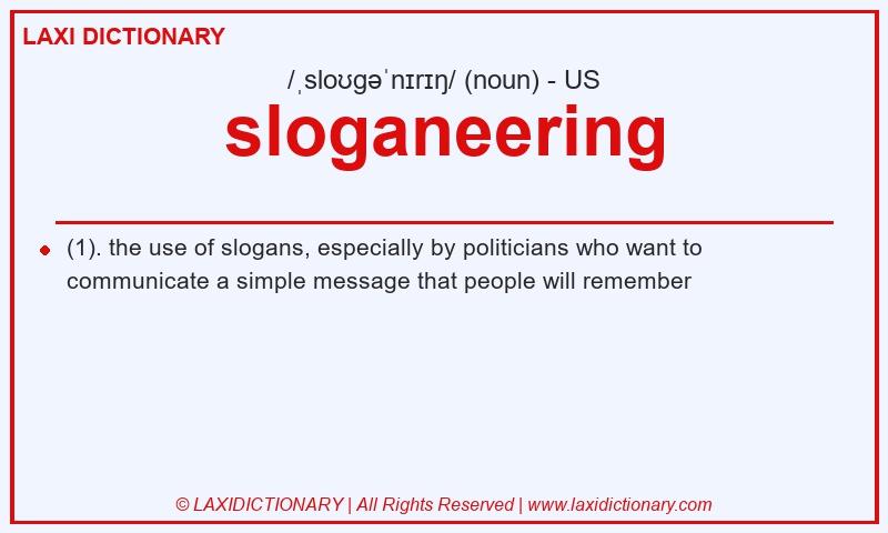Definition sloganeering in American English