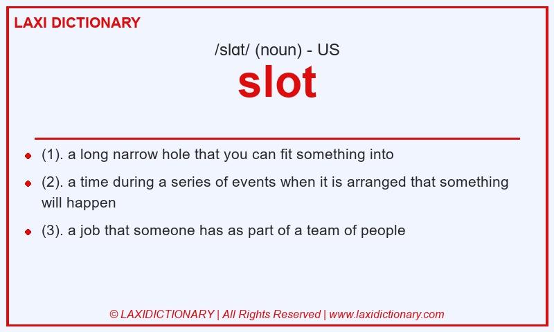 Definition slot in American English
