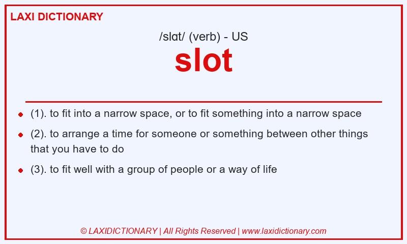 Definition slot in American English