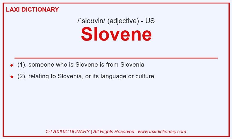 Definition Slovene in American English