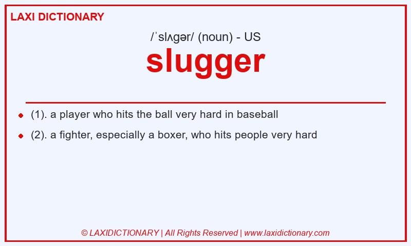 Definition slugger in American English
