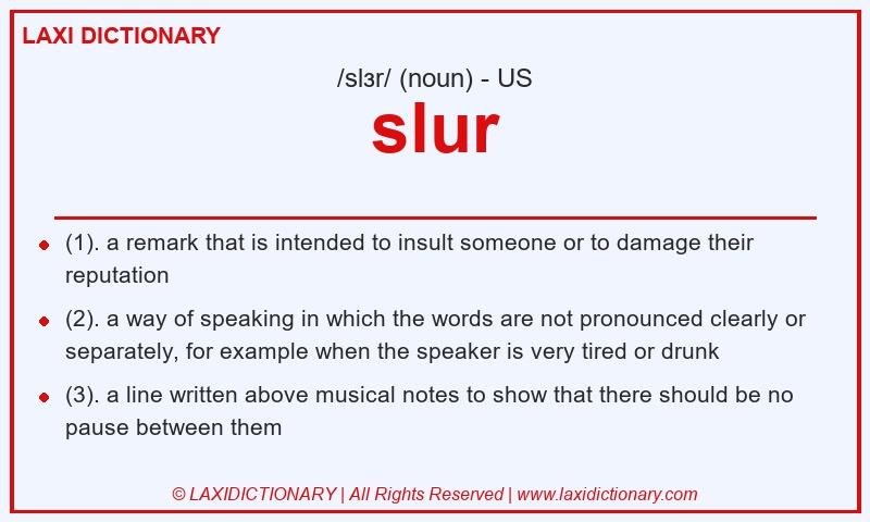 Definition slur in American English