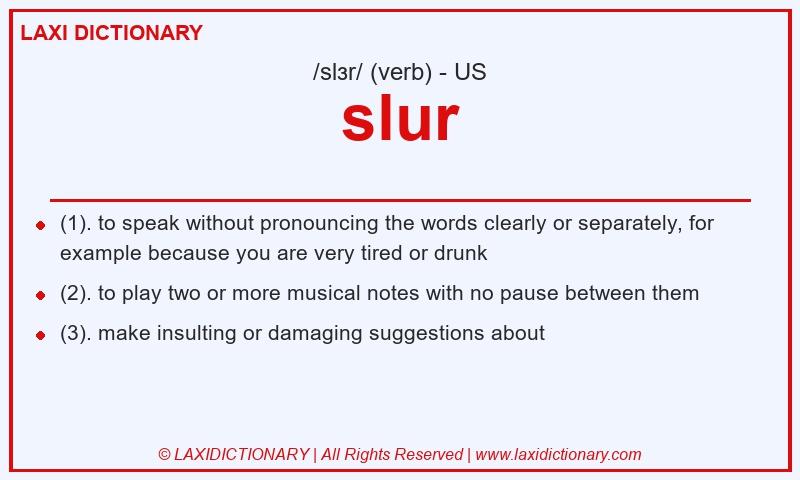 Definition slur in American English
