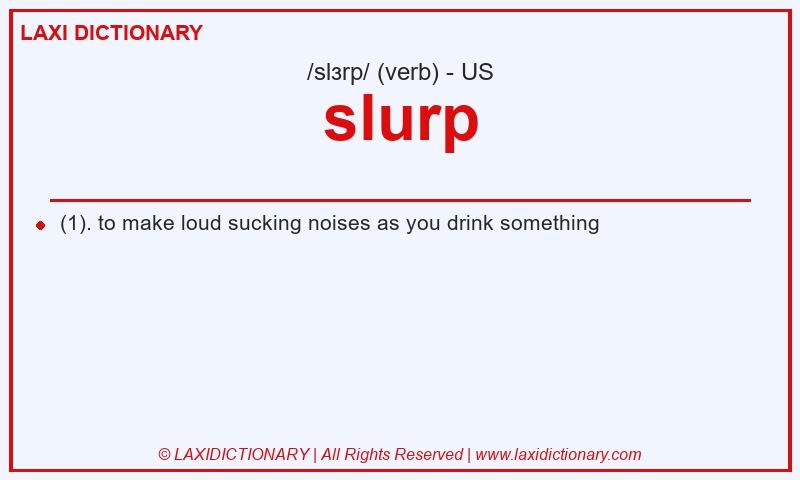 Definition slurp in American English