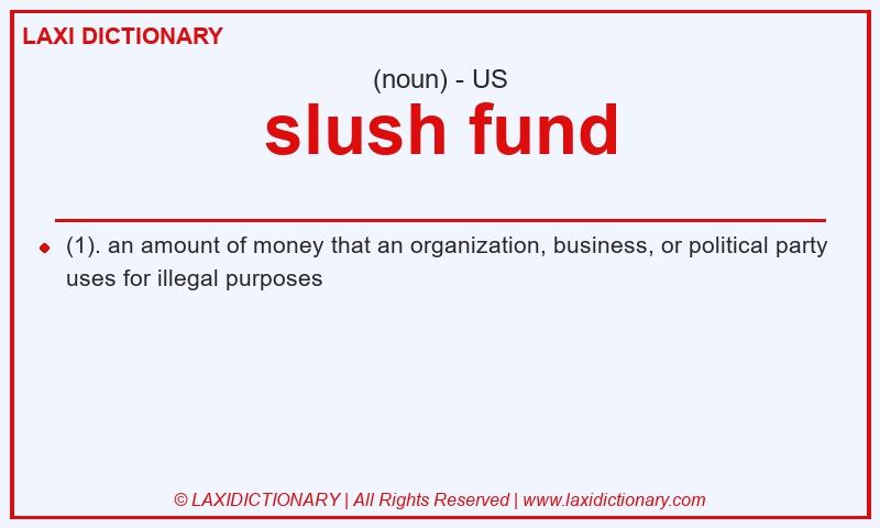 Definition slush fund in American English