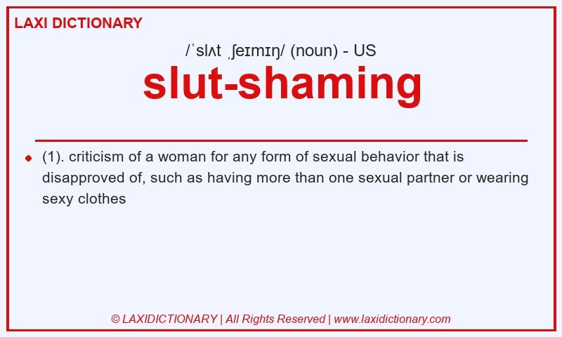 Definition slut-shaming in American English