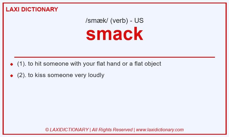 Definition smack in American English