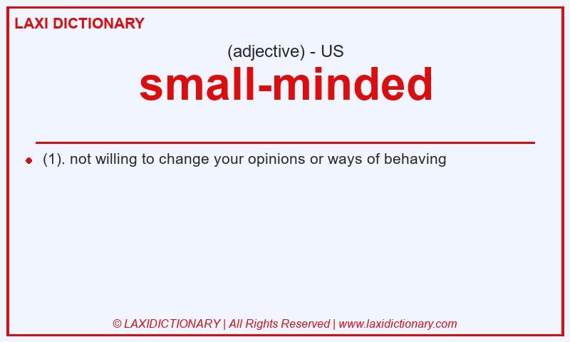 Definition small-minded in American English
