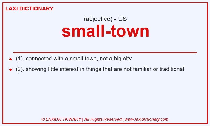 Definition small-town in American English