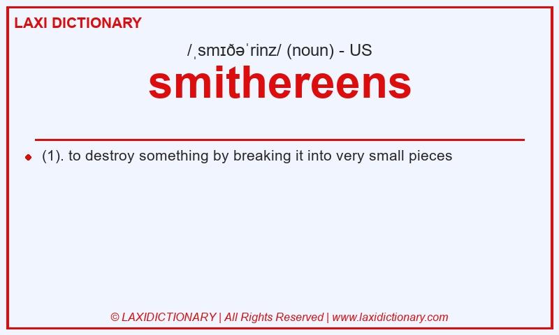 Definition smithereens in American English