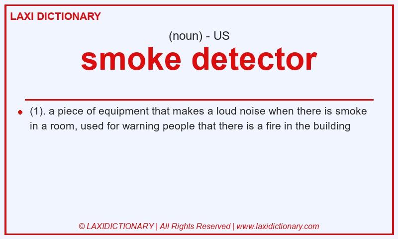 Definition smoke detector in American English