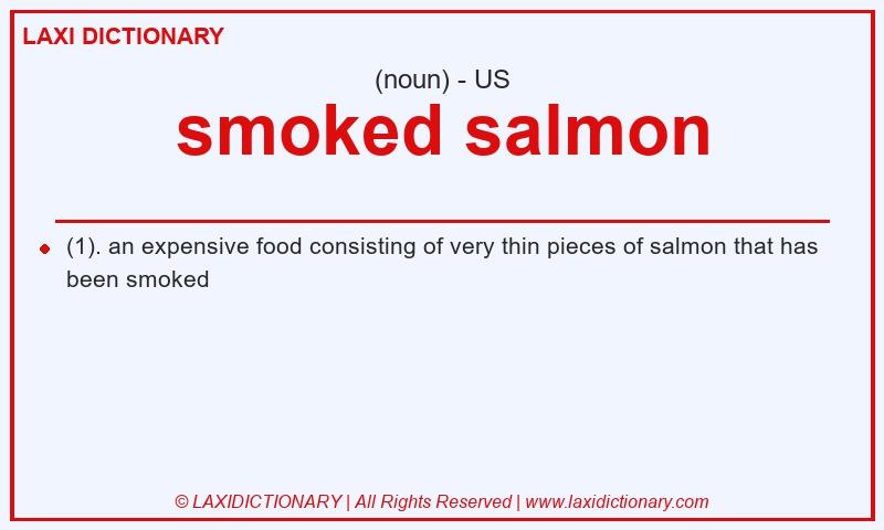 Definition smoked salmon in American English