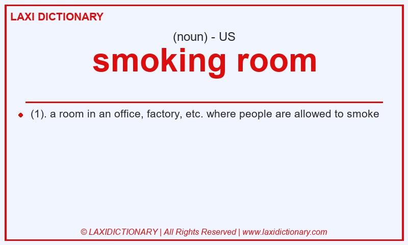 Definition smoking room in American English
