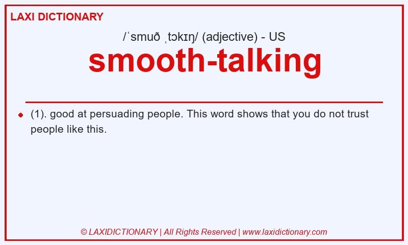 Definition smooth-talking in American English