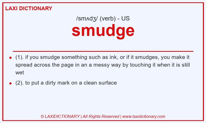 Definition smudge in American English