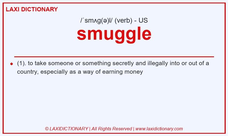 Definition smuggle in American English