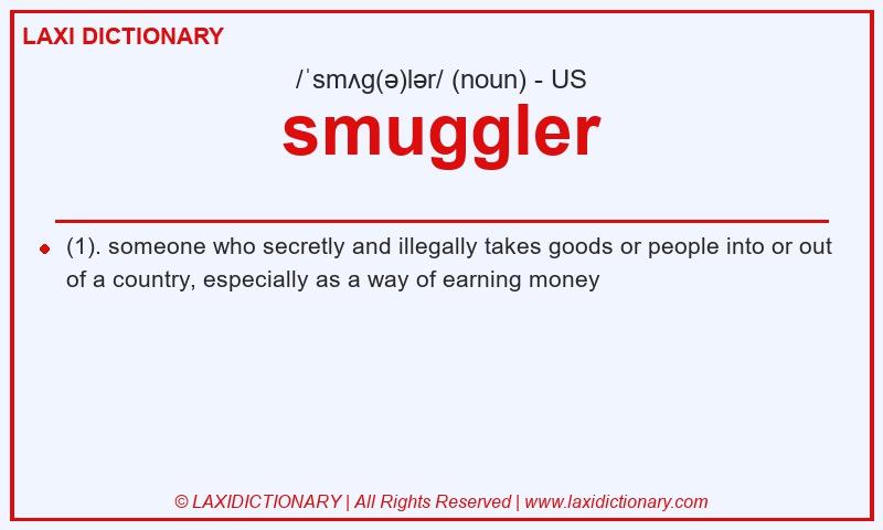 Definition smuggler in American English