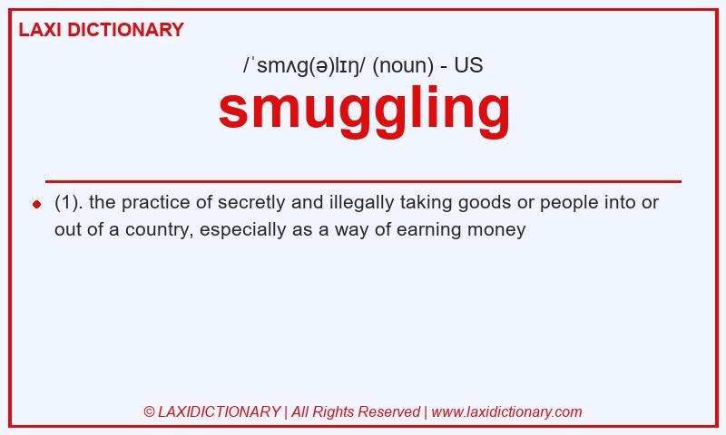Definition smuggling in American English