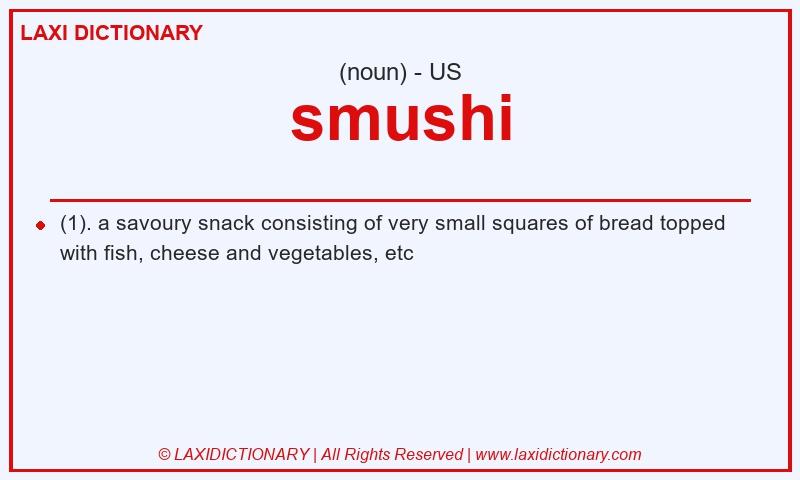 Definition smushi in American English