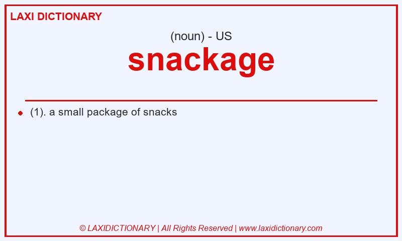 Definition snackage in American English