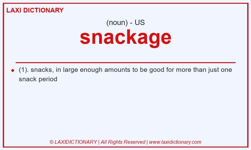 Definition snackage in American English