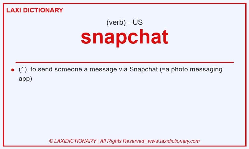 Definition snapchat in American English