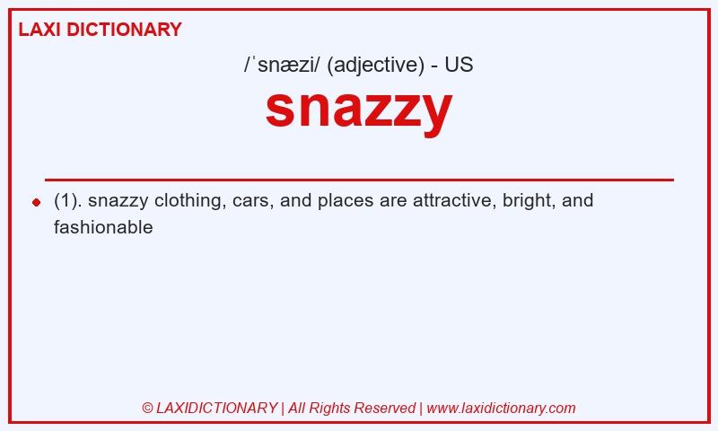 Definition snazzy in American English
