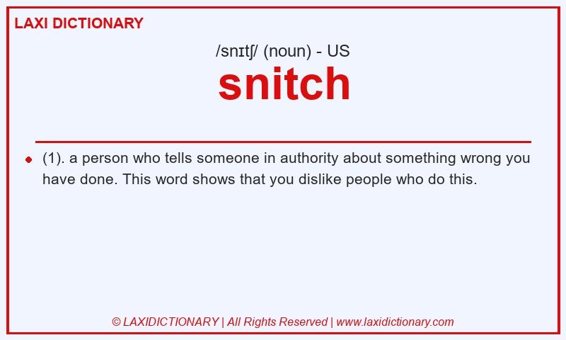 Definition snitch in American English